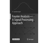 Fourier Analysis-A Signal Processing Approach