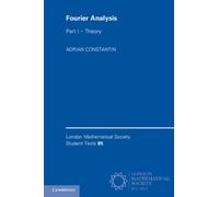 Fourier Analysis: Volume 1, Theory