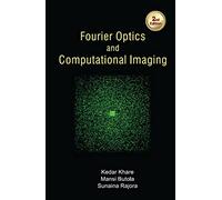 Fourier Optics and Computational Imaging, 2/E