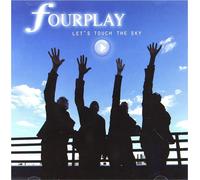 Fourplay - Let's Touch The Sky