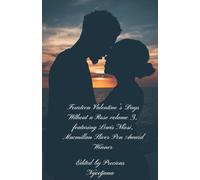 Fourteen Valentine's Days Without a Rose, volume 3