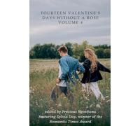 Fourteen Valentine's Days Without a Rose, volume 4