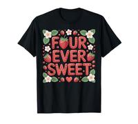 Fourth Birthday Strawberry Lover Four Ever Sweet T-Shirt