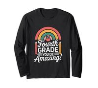 Fourth Grade You Did Amazing School Rainbow Long Sleeve T-Shirt