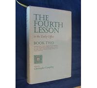 Fourth Lesson in the Daily Office: Bk. 2