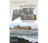 Fourth of July, Asbury Park: A History of the Promised Land