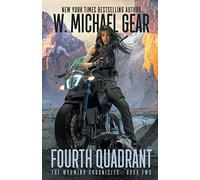 Fourth Quadrant: The Wyoming Chronicles: Book Two: 2