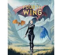 Fourth Wing, The Graphic Novel: Volume One : (The Empyrean Series)