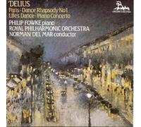 Fowke/Del Mar/Royal Philharmonic Orchestra - Delius:Paris-Song of a Great City
