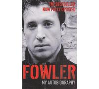 Fowler: My Autobiography