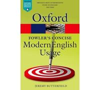 Fowler's Concise Dictionary of Modern English Usage 3/e (Oxford Quick Reference)