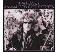 Fowley,Kim - Animal God Of The Street [VINYL]