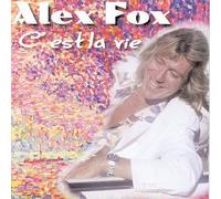 Fox, Alex - C'est La Vie