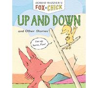Fox & Chick: Up and Down: And Other Stories