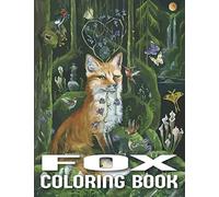 Fox Coloring Book: An Adult Fox Coloring Book with 29 unique Stress relieving fox designs for wild animals lovers (fox coloring book)