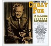 Fox, Curly - 18 Old Time Country Favorites [CASSETTE]