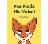 Fox Finds His Voice!