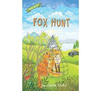 Fox Hunt: Decodable Chapter Book for Kids with Dyslexia: 2 (Kents' Quest)