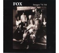 FOX - IMAGES 1974-1984 [DELUXE EDITION] NEW CD