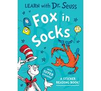 Fox in Socks: A Sticker Reading Book! (Learn With Dr. Seuss)