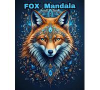 Fox Mandala Coloring Book: Intricate Animal Designs for Stress Relief and Relaxation