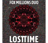 Fox Millions Duo - Lost Time [VINYL]