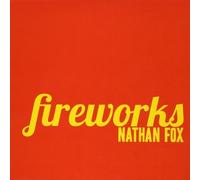 Fox, Nathan - Fireworks