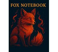 Fox Notebook: Mythical Fire Fox Journal - Lined Writing Notebook with Mystical Animal Art | 8.5” x 11” | 200 Pages