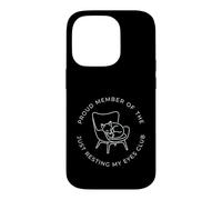 Fox Proud Member of The Just Resting My Eyes Club Case for iPhone 14 Pro