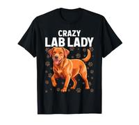 Fox Red Labrador Retriever Crazy Lab Lady Foxred Lab T-Shirt