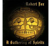 Fox Robert - Gathering of Spirits