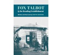 Fox Talbot and the Reading Establishment
