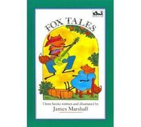 Fox Tales (three Books: Fox Be Nimble; Fox Outfoxed; Fox on Stage)