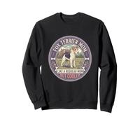 Fox Terrier Mom Like A Regular Mom But Cooler Dog Mom Sweatshirt