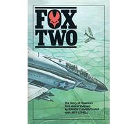 Fox Two: America's First Ace in Vietnam