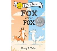 Fox versus Fox: A Geisel Honor I Can Read Adventure about Friendship and Funny Fox Antics for Children (Ages 4-8) (My First I Can Read)