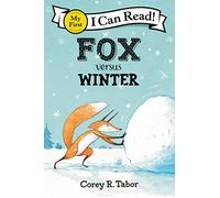Fox versus Winter (My First I Can Read)