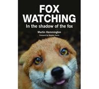 Fox Watching : In the Shadow of the Fox