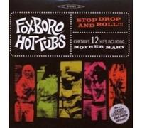 FOXBORO HOTTUBS "STOP DROP AND ROLL" CD NEW