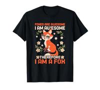 Foxes Are Awesome I Am A Fox Funny Furry Pride Fox Lover T-Shirt