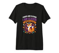 Foxes are Clever I Am Clever Therefore I Am A Fox Premium T-Shirt