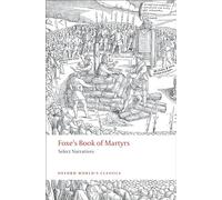 Foxe's Book of Martyrs Select Narratives