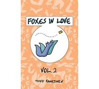 Foxes in Love: Volume 2