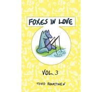 Foxes in Love: Volume 3