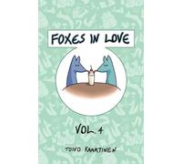 Foxes in Love: Volume 4