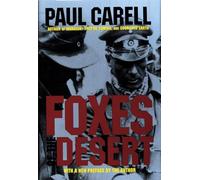 FOXES OF THE DESERT (Schiffer Military History): The Story of the Afrikakorps