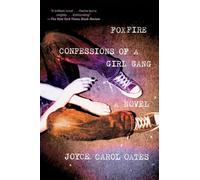 Foxfire: Confessions of a Girl Gang