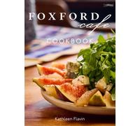 Foxford Cafe Cookbook