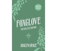 Foxglove : The Deluxe Edition