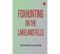 Foxhunting on the Lakeland Fells